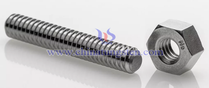 鎢螺釘、鎢鉚釘、鎢螺母